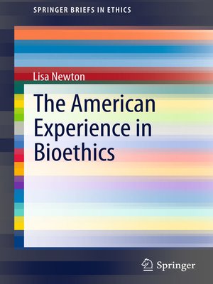 cover image of The American Experience in Bioethics